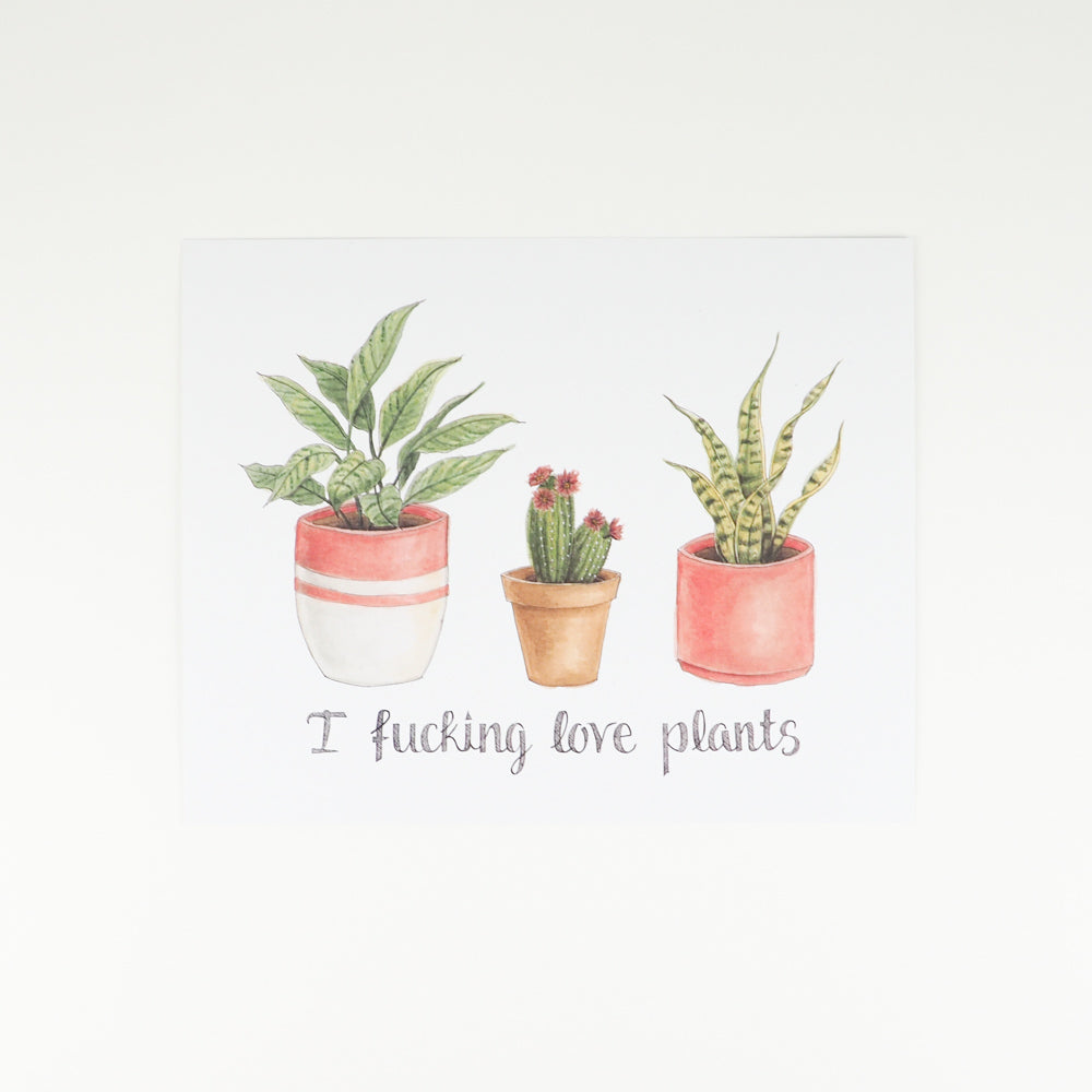 I Fucking Love Plants Wall Art 