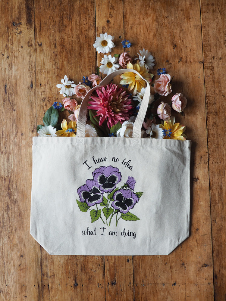 I have no idea what I am doing tote bag with flowers inside 